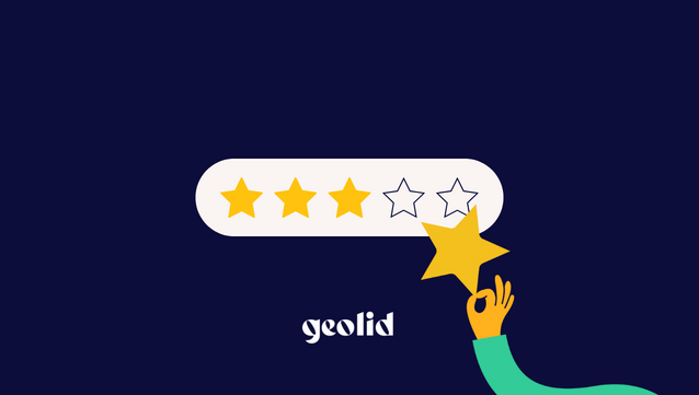 Avis Clients : visez les 5 étoiles avec Geolid !